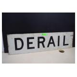 Vintage Derail Railroad Metal Sign 36'x10'