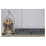 'Humpty Was Pushed' Sign and Hanger