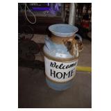 Welcome Home Milk Can