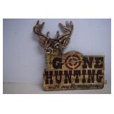 Gone Hunting Tin Sign, 14x15'