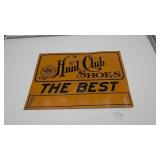 Hunt Club Shoes Tin Sign 19'x14'