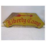 **VINT METAL LIBERTY CAMP SIGN