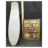 METAL SIGN & SKATEBOARD