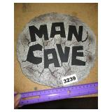 NEW WALL DECOR \ GROUND GARDEN PLAQUE - MAN CAVE