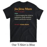 Womens Funny Jiu Jitsu Mom T Shirt