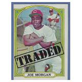 Sharp 1972 Topps High #752 Joe Morgan Traded Reds