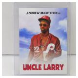 2021 TOPPS ANDREW MCCUTCHEN UNCLE LARRY PHILLIES