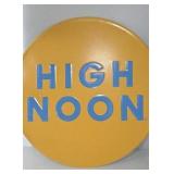High Noon Metal Sign 18x18