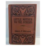 Little Mother to the Others by L.T. Meade