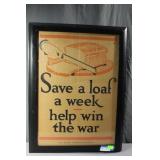 Save a Loaf a week war poster framed