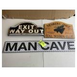 GROUP OF 3 SIGNS, METAL MANCAVE 36 IN X 6 IN, META