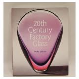 REFERENCE BOOK 20TH CENTURY FACTORY GLASS