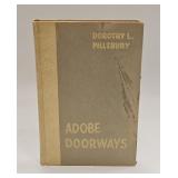 VTG BOOK ADOBE DOORWAYS BY DOROTHY L PILLSBURY