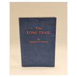 THE LONG TRAIL BY GEORGE C. WATTS 1949