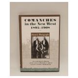 SIGNED COMANCHES IN THE NEW WEST 1895-1908