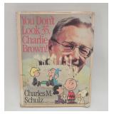 1ST ED BOOK YOU DONT LOOK 35 CHARLIE BROWN