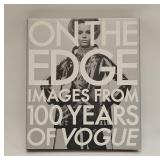 ON THE EDGE IMAGES FROM 100 YEARS OF VOGUE