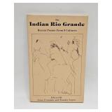 SIGNED BOOK THE INDIAN RIO GRANDE