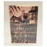 1ST ED BOOK KEY WEST TALES BY JOHN HERSEY