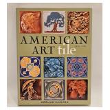 REFERENCE BOOK AMERICAN ART TILE 1876-1941