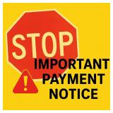 Important Payment Notice  Please Read Carefully