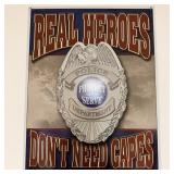 Metal wall sign real heroes donï¿½t need capes 16ï¿½