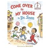 $10 Come Over to My House (Hardcover) by Seuss, Ka