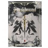 $40 Duskbound - by Bree Grenwich & Parker Lennox (
