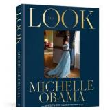 $50 The Look - by Michelle Obama (Hardcover)