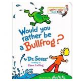 $6 Would You Rather Be a Bullfrog? - (Bright & Ear