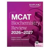 $70 MCAT Biochemistry Review 2026-2027 - (Kaplan T