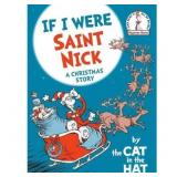 $10 If I Were Saint Nick---By the Cat in the Hat -