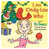 $9 I Am Cindy-Lou Who - (Dr. Seuss's I Am Board Bo