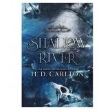 $19 Shallow River - by H D Carlton (Paperback)