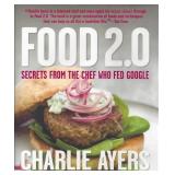 $24 Food 2.0: Secrets from the Chef Who Fed Google