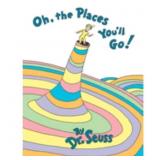 $16 DR SEUSS: Oh, the Places You'll Go! (Hardcover