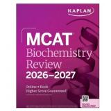 $70 MCAT Biochemistry Review 2026-2027 - (Kaplan T