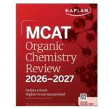 $70 MCAT Organic Chemistry Review 2026-2027 - (Kap