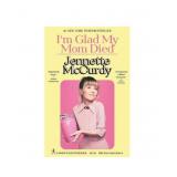 $28 I'M Glad My Mom Died by Jennette Mccurdy - Whi