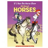 $10 If I Ran The Horse Show M/Tv - By Worth Bonnie