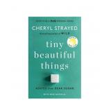 $17 Tiny Beautiful Things (10th Anniversary Editio