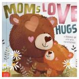 $10 Moms Love Hugs! (Hardcover) New $10 Moms Love