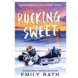$11 Pucking Sweet (Paperback) New $11 Pucking Swee