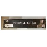 Thermal brush