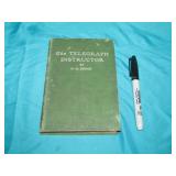 Antique Hardcover Book " The Telegraph Instructor