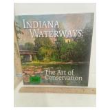 Indiana Waterways The Art Of Conservation Book