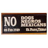 No Dogs, No .... Cast Iron Wall Sign