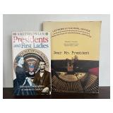 Presidents & First Ladies, Dear Mr President