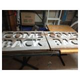 Pair of 'Come Back' corrugated signs