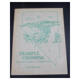 Fearful Crossing - Signed by Author
